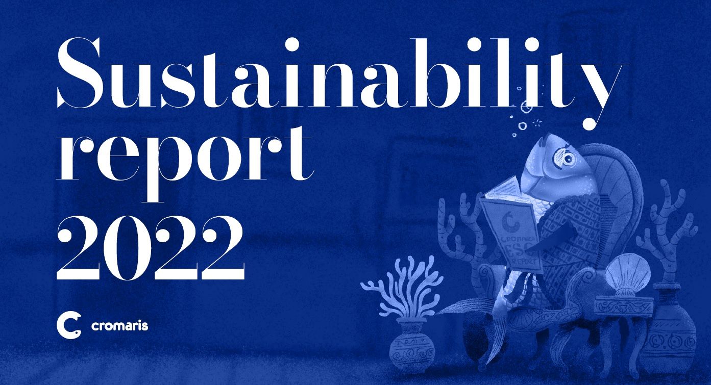Cromaris published 2022 Sustainability Report